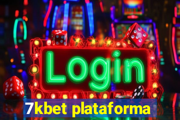 7kbet plataforma